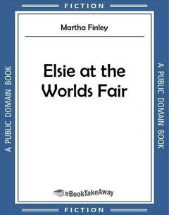 Elsie at the Worlds Fair